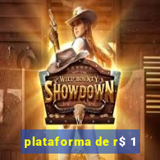 plataforma de r$ 1